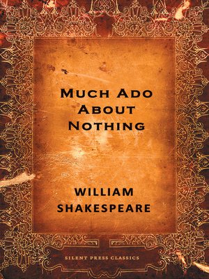 cover image of Much Ado About Nothing